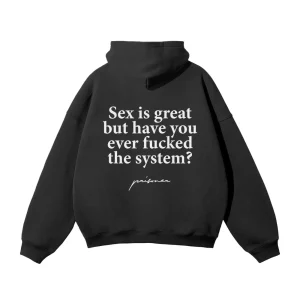 Have you? Oversized Hoodie