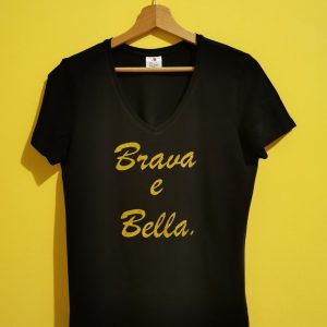 BRAVA e BELLA