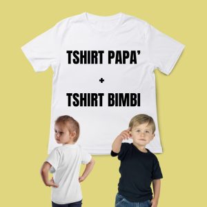 TSHIRT PAPA’ +  2 TSHIRT BIMBI personalizzate
