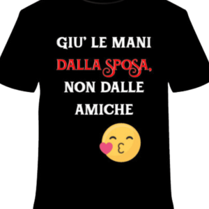 GIU’ LE MANI DALLA SPOSA. NON DALLE AMICHE