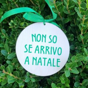 ADDOBBO NATALIZIO IN LEGNO “NON SO SE ARRIVO A NATALE”