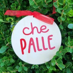 ADDOBBO NATALIZIO DI LEGNO “CHE PALLE”