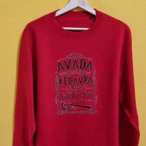 AVADA KEDAVRA BITCH (felpa unisex)