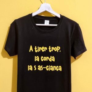 A TIRER TROP, LA CORDA LA S AS-CIANCA