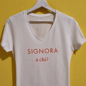 SIGNORA A CHI?